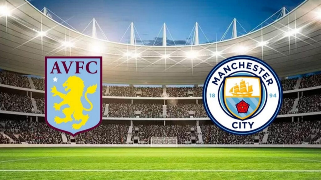 Aston Villa — Manchester City. The MatchDay
